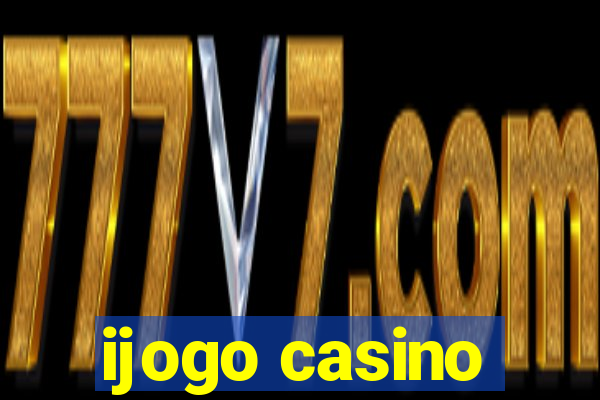 ijogo casino