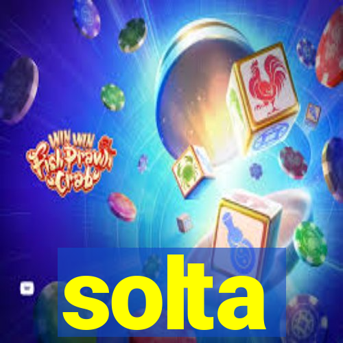 solta