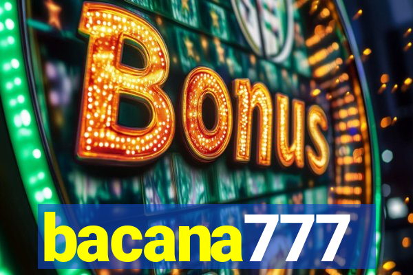 bacana777