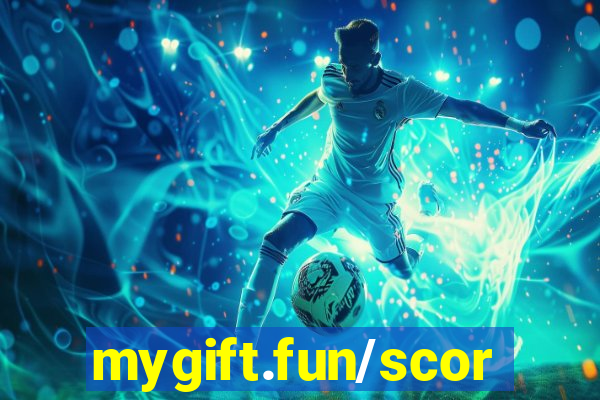 mygift.fun/scorematch