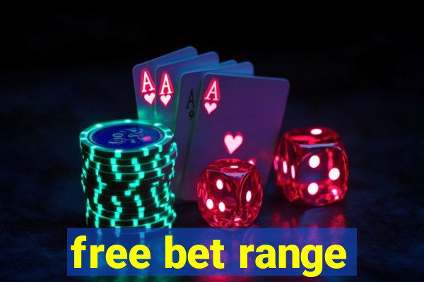 free bet range