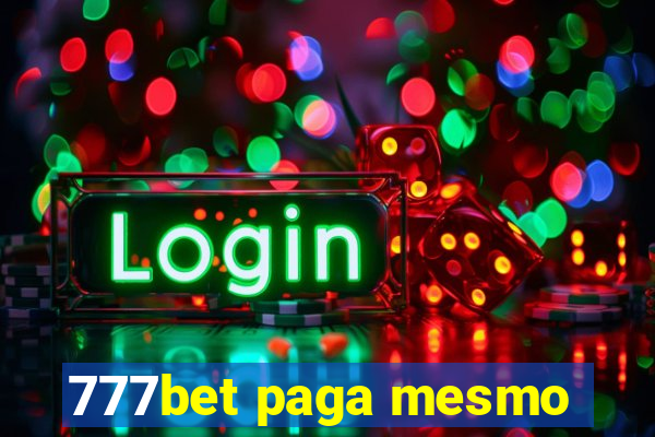 777bet paga mesmo