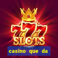 casino que da bonus sem deposito