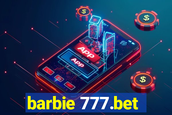 barbie 777.bet