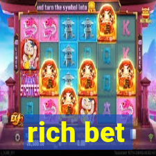 rich bet