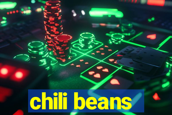 chili beans