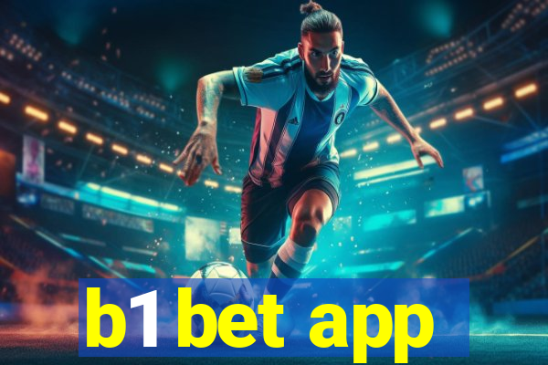 b1 bet app