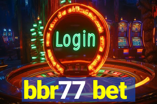 bbr77 bet