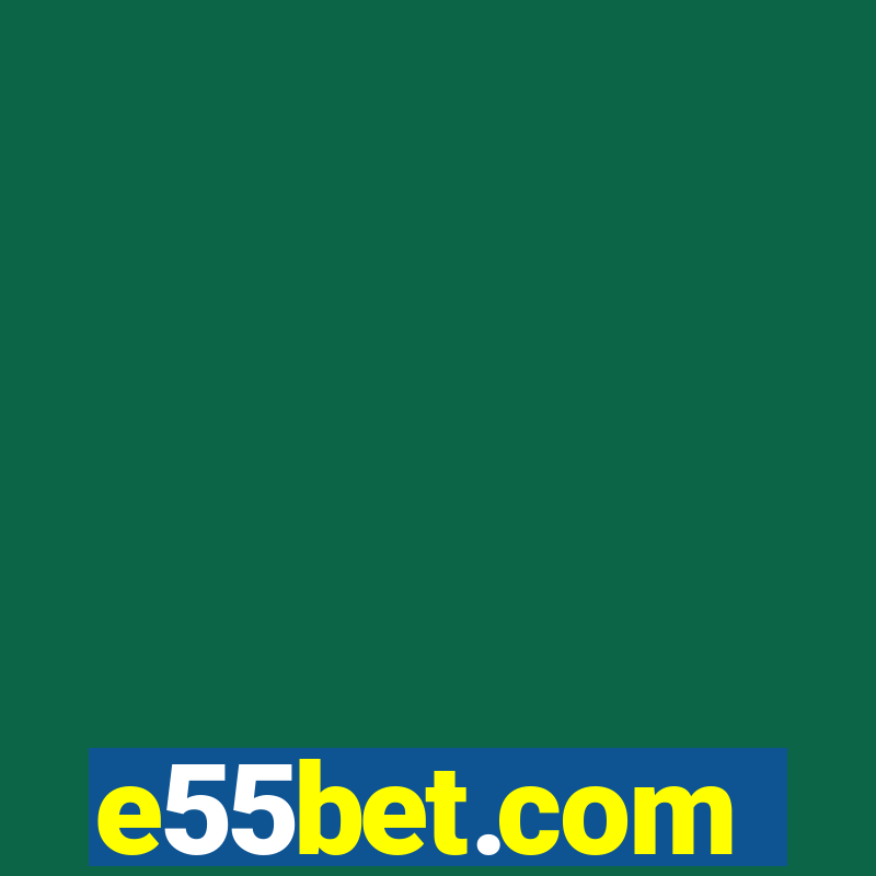 e55bet.com