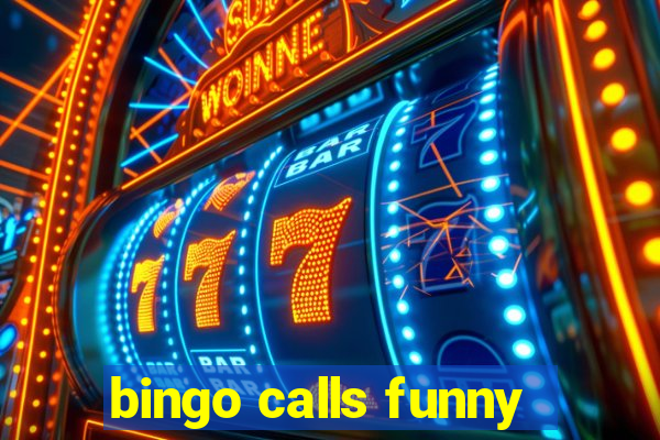 bingo calls funny