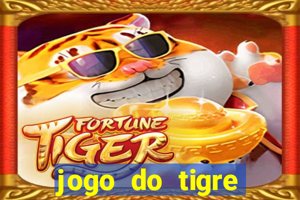 jogo do tigre rodada grátis