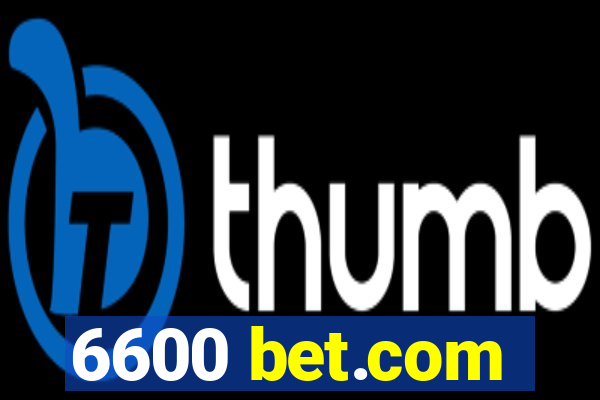 6600 bet.com