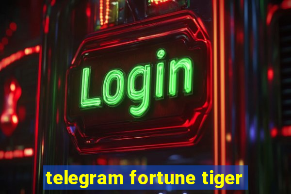 telegram fortune tiger