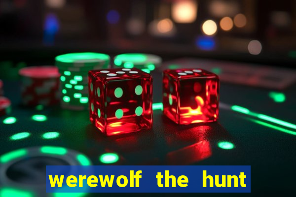 werewolf the hunt slot free play