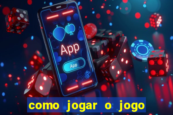 como jogar o jogo da fortuna