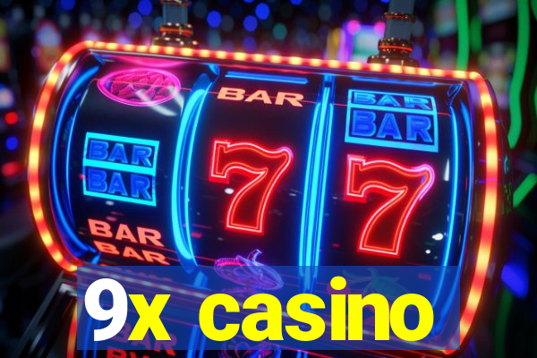 9x casino