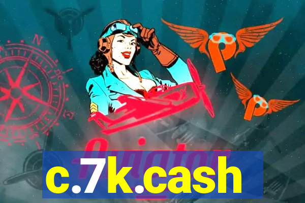 c.7k.cash