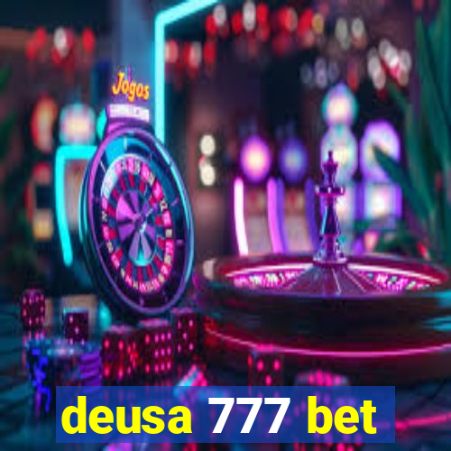 deusa 777 bet