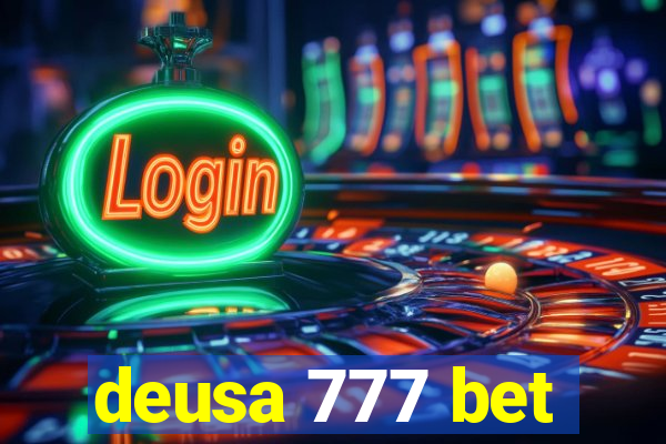 deusa 777 bet