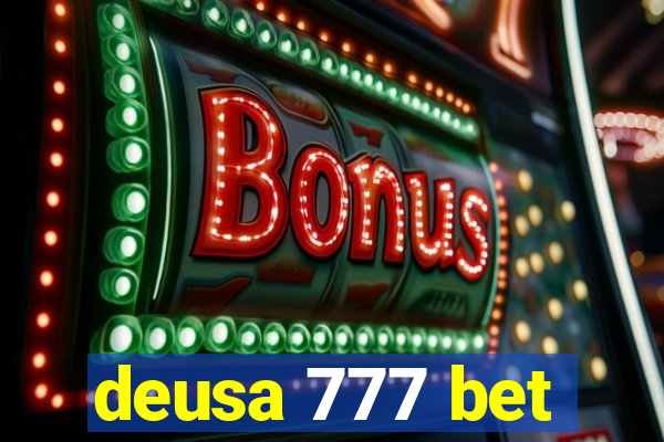 deusa 777 bet