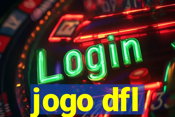 jogo dfl