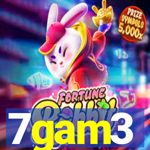 7gam3