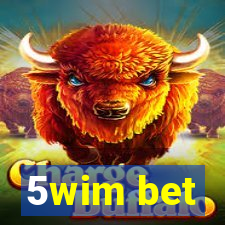 5wim bet