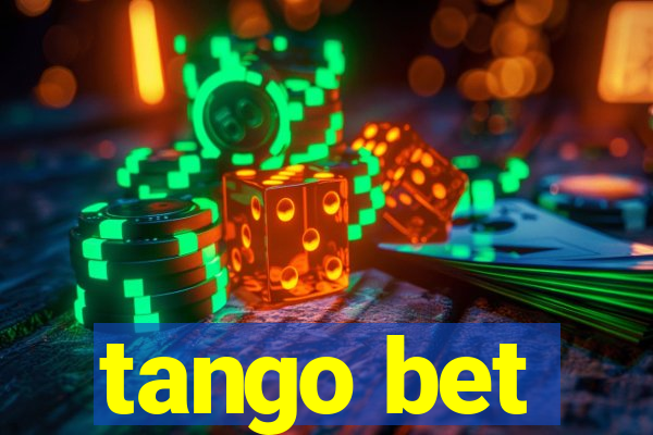 tango bet