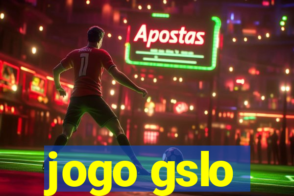 jogo gslo