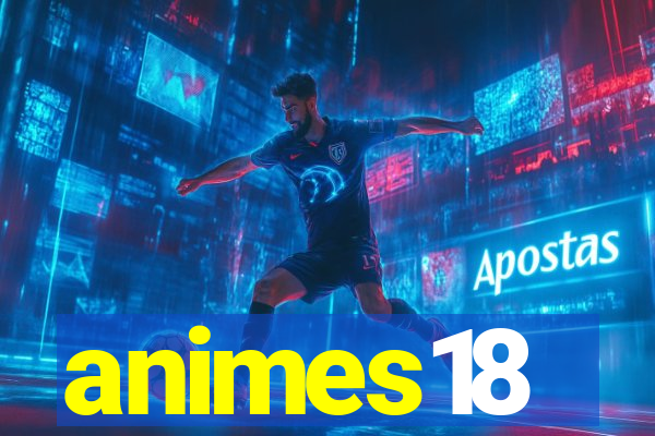 animes18