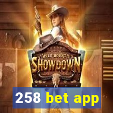 258 bet app