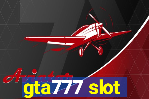 gta777 slot