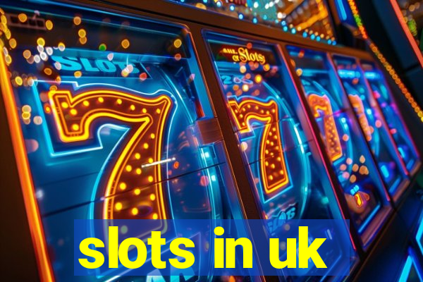 slots in uk