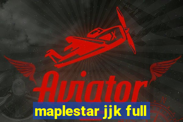 maplestar jjk full