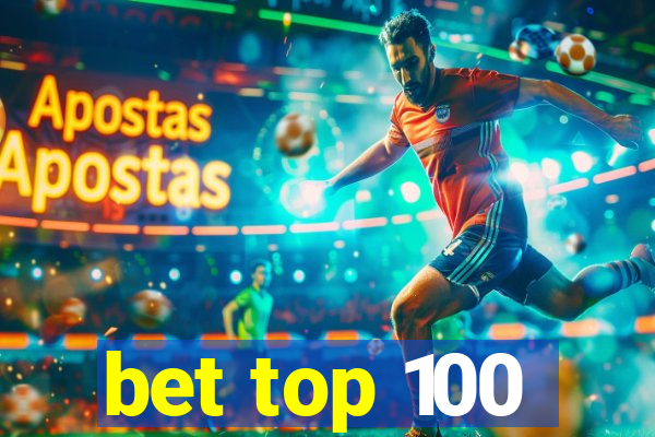 bet top 100