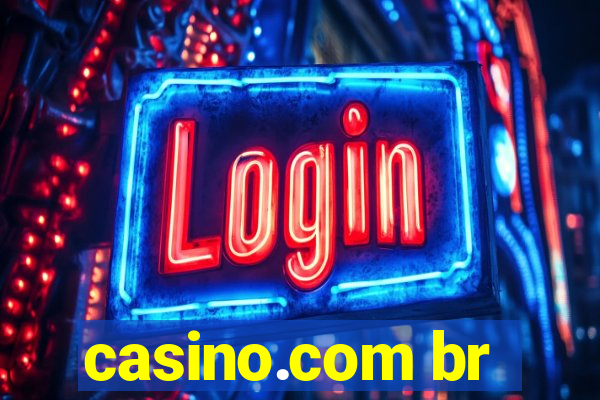 casino.com br