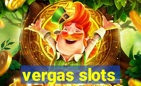 vergas slots