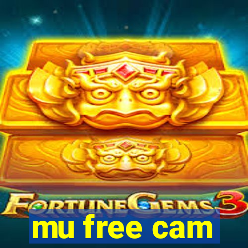 mu free cam