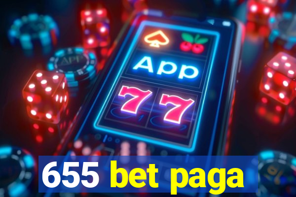 655 bet paga