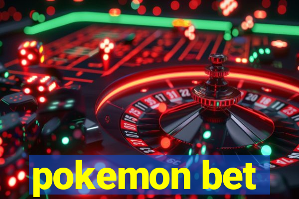 pokemon bet