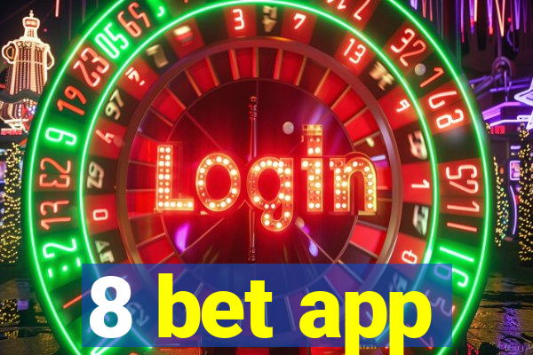 8 bet app