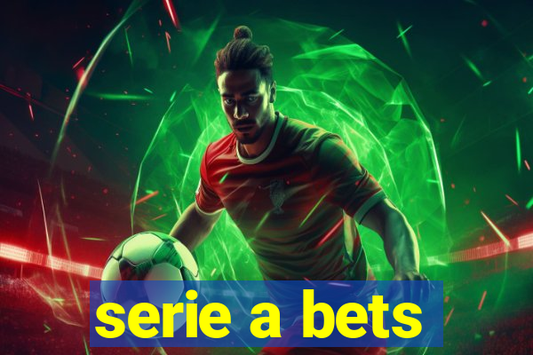 serie a bets