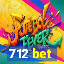 712 bet