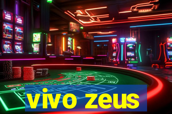 vivo zeus