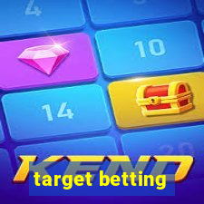 target betting