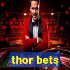 thor bets