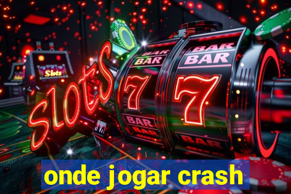 onde jogar crash