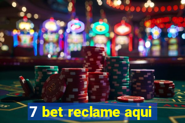 7 bet reclame aqui