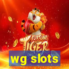 wg slots