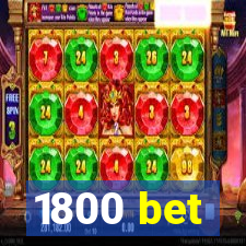 1800 bet